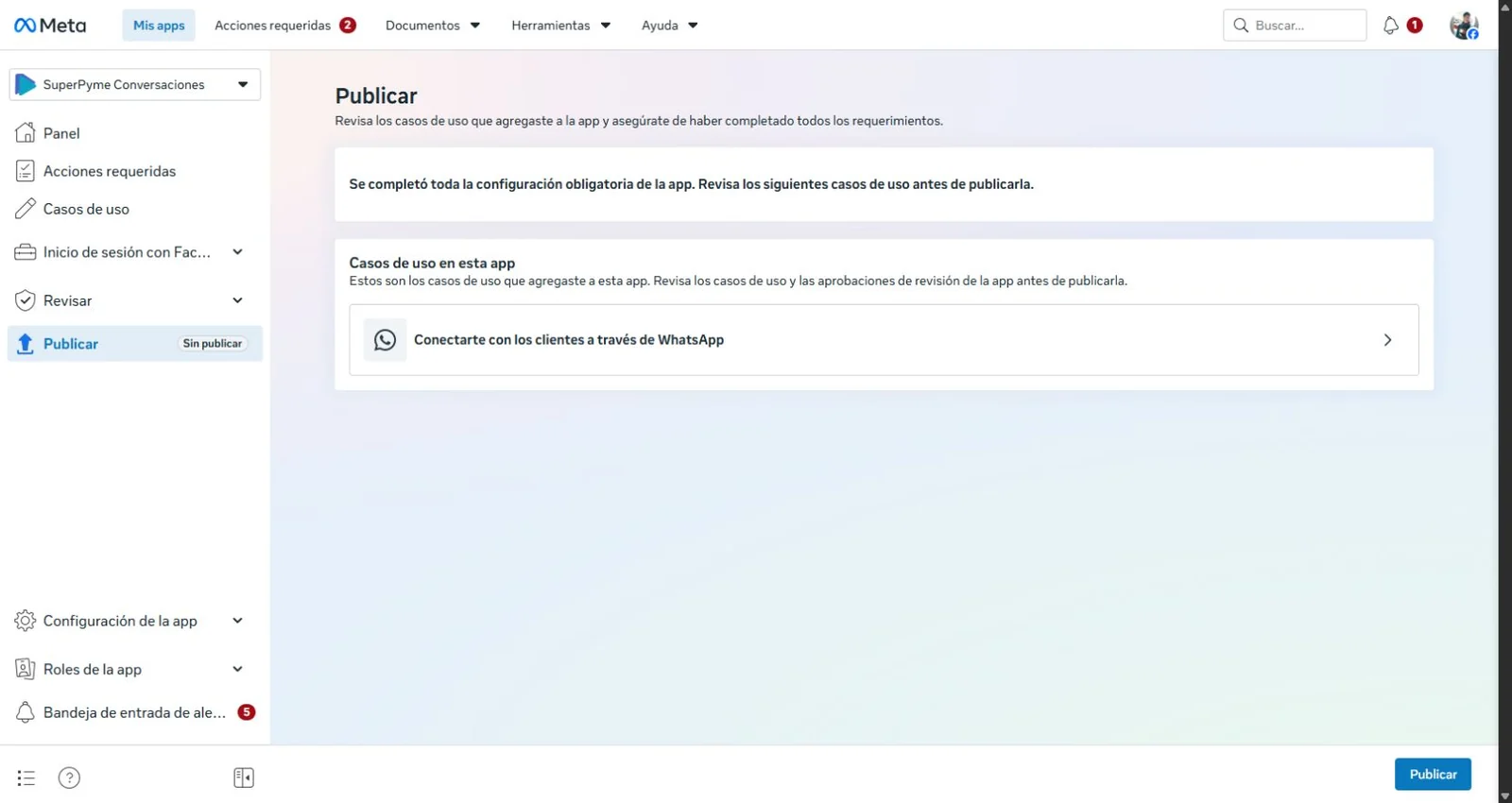 Cómo convertirse en proveedor tecnológico de WhatsApp en Chile: caso SuperPyme 7 Panel de Meta indicando que SuperPyme Conversaciones completó los pasos obligatorios y puede publicarse